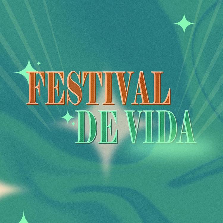 FESTIVAL DE VIDA