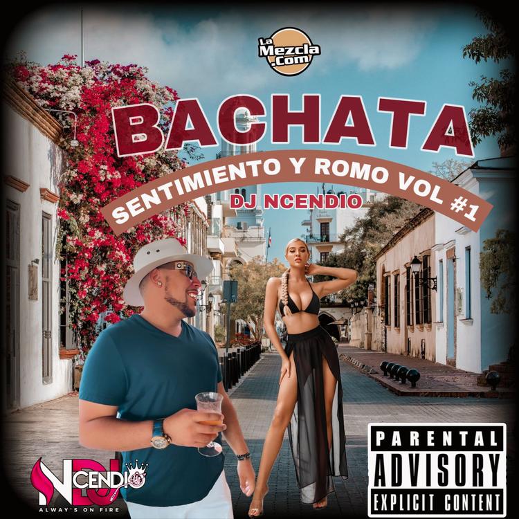 DJ Ncendio - Bachata Sentimiento y Romo Vol 1