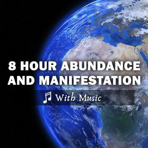 8 Hour Abundance and Manifestation Guided Sleep Meditation - With Music