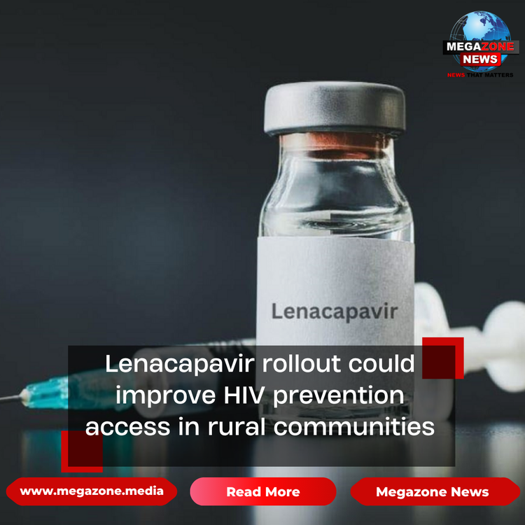 Lenacapavir rollout could improve HIV prevention access in rural communities
