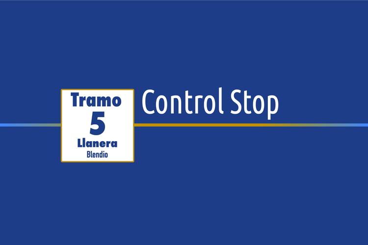 Tramo 5 › Llanera Blendio › Control Stop