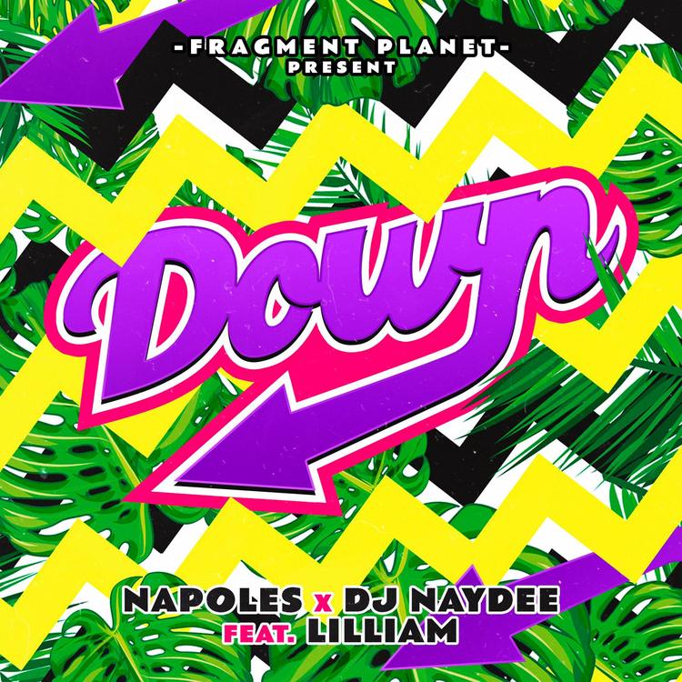 Napoles & DJ Naydee - Down (Ft. Lilliam)