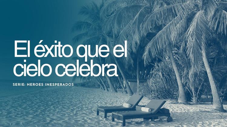 El éxito que el cielo celebra| Mensaje #4 de Julio