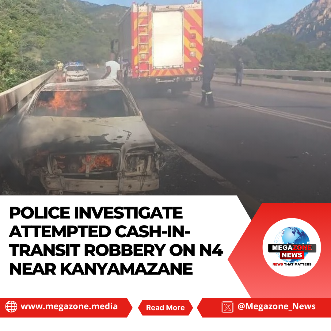 Police Investigate Attempted Cash-in-Transit Robbery on N4 Near Kanyamazane