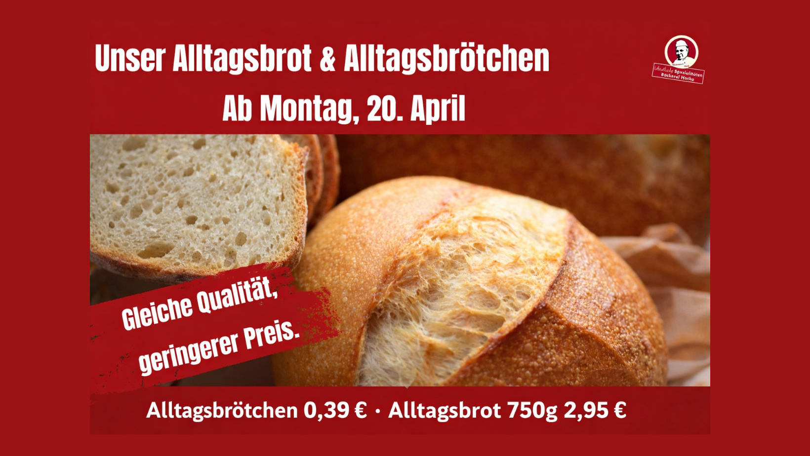 Unser Alltagsbrot & Alltagsbrötchen ab Montag 20.04.26