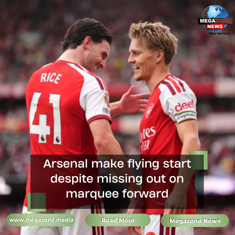 Arsenal make flying start despite missing out on marquee forward