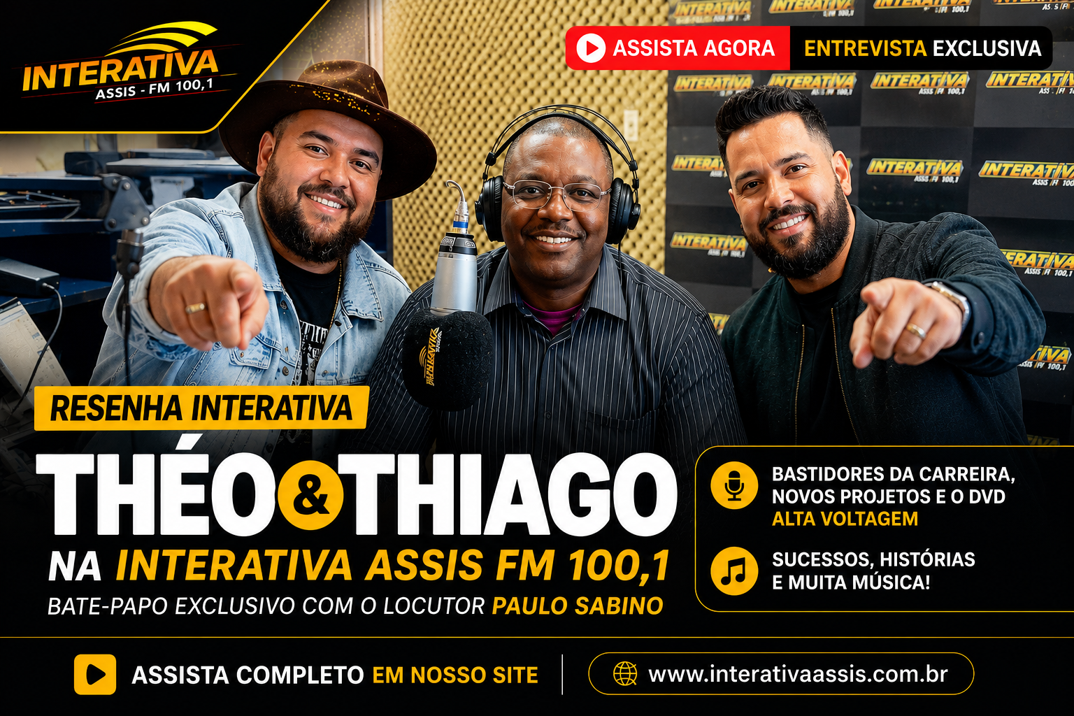 Théo & Thiago revelam bastidores da carreira e do DVD Alta Voltagem em entrevista exclusiva na Interativa Assis FM 100,1