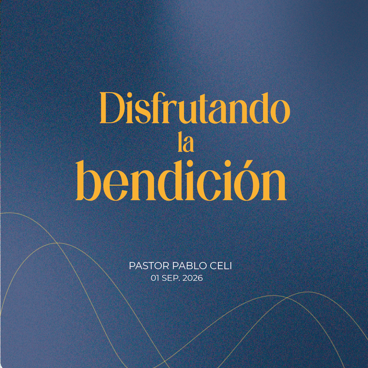 209. Disfrutando la bendición