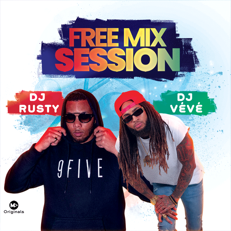 DJ RUSTY & DJ VÉVÉ - FREE MIX SESSION EP.5