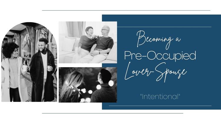 Becoming a Pre-Occupied Spouse #4