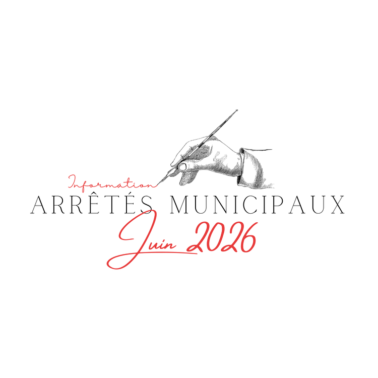 Arrêtés Municipaux - Juin 2026 