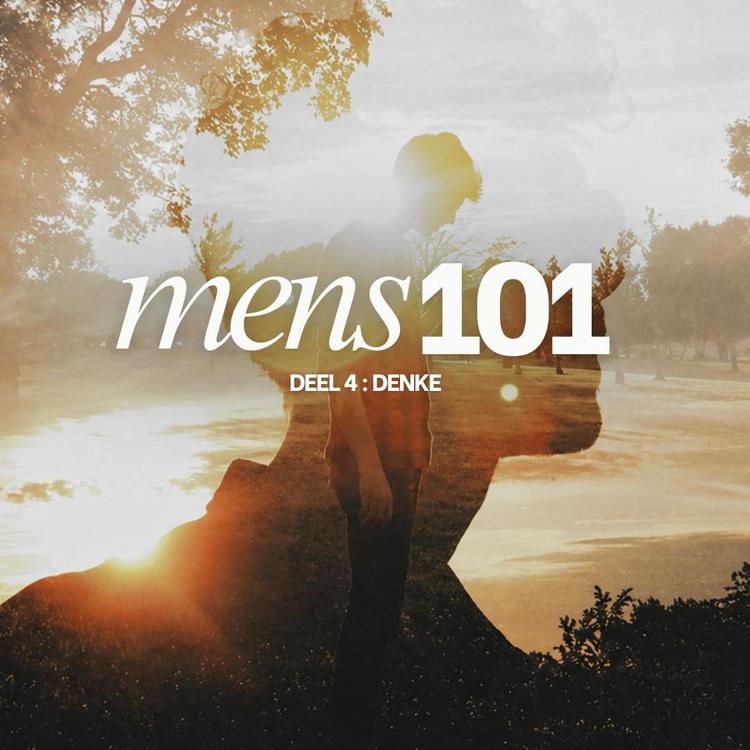 Mens101 Deel4: Denke