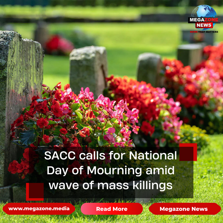 SACC calls for National Day of Mourning amid wave of mass killings
