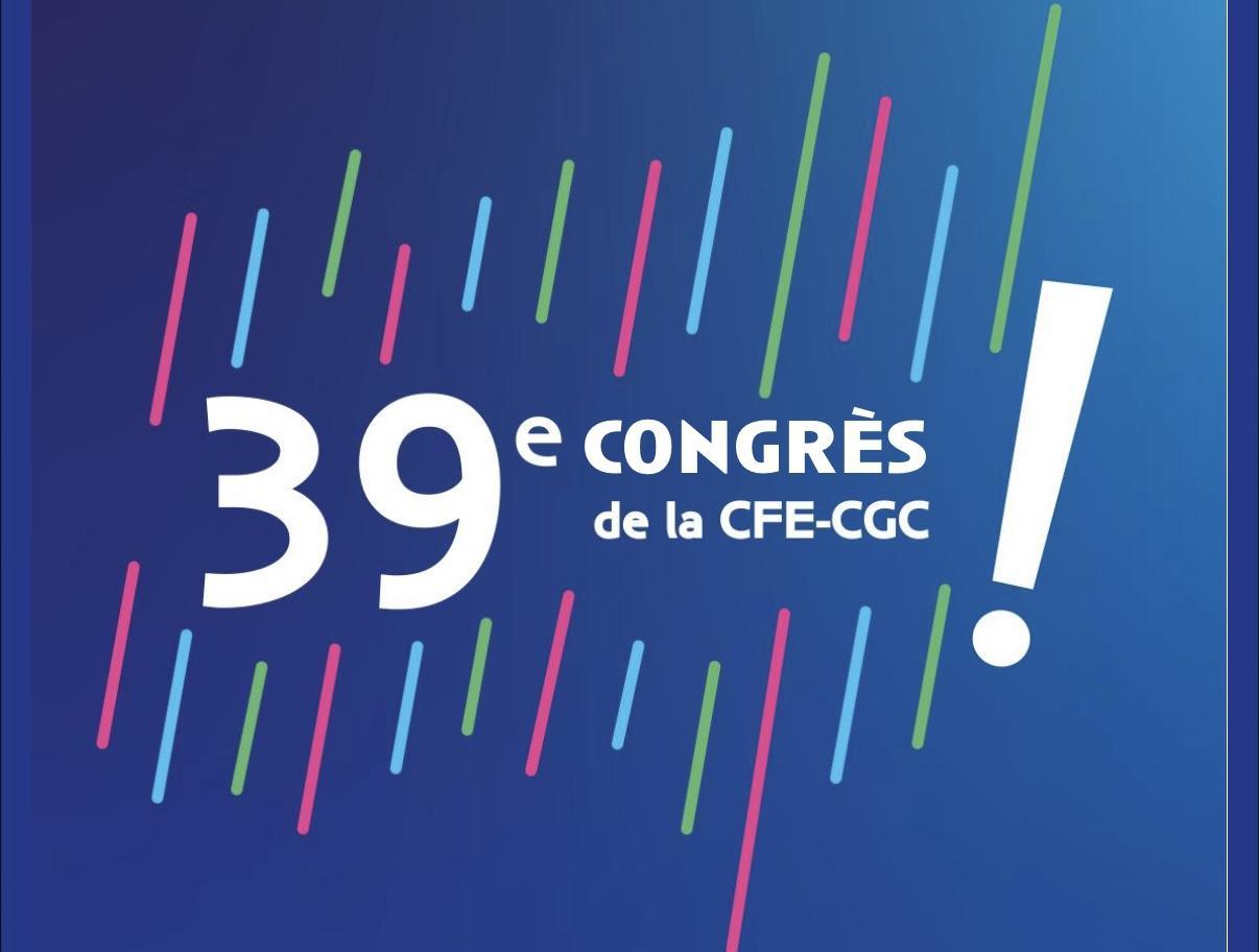 39e congrès CFE-CGC à Strasbourg - 10 & 11 juin 2026