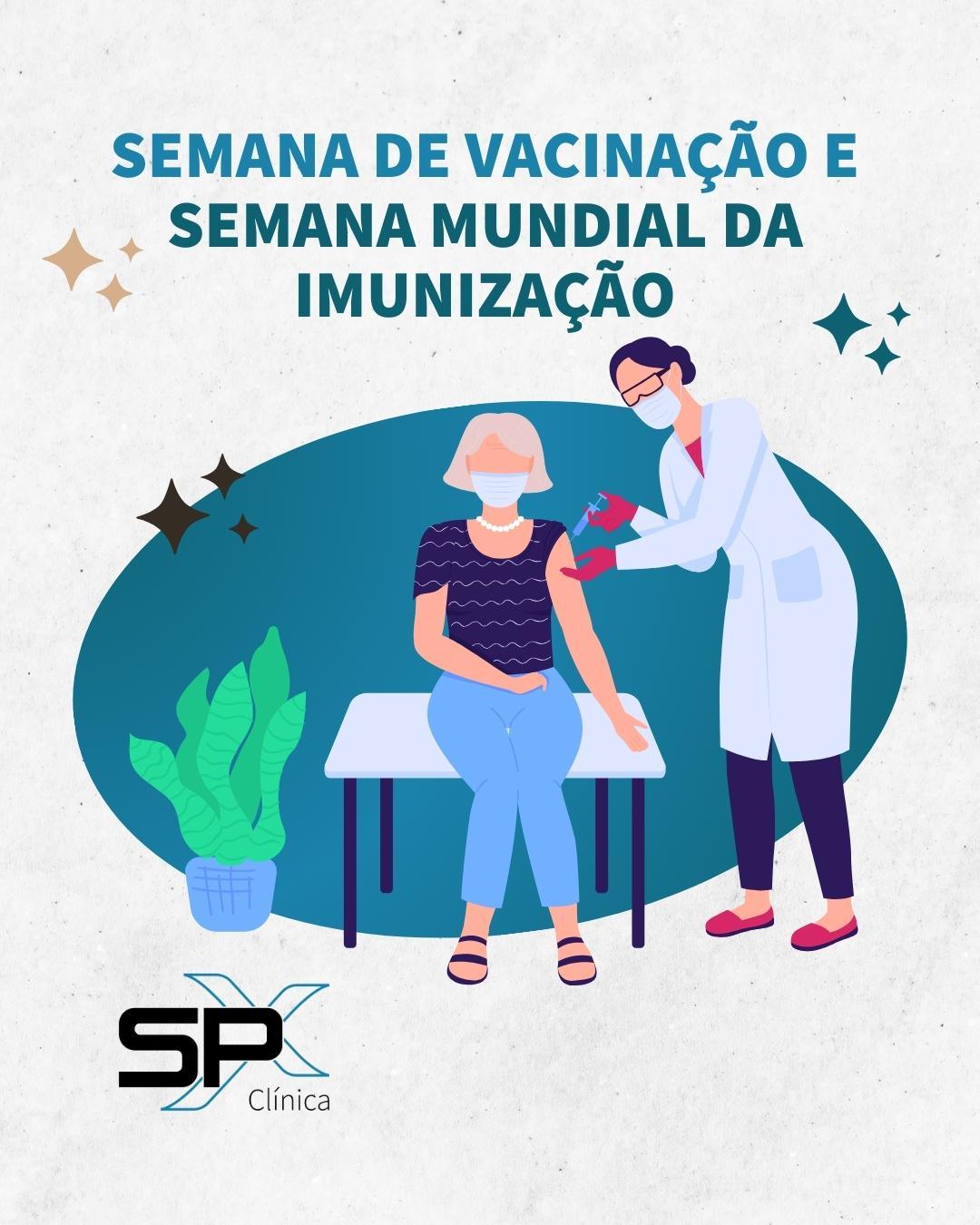 💉 Semana de Vacinação e Semana Mundial da Imunização 🌍
