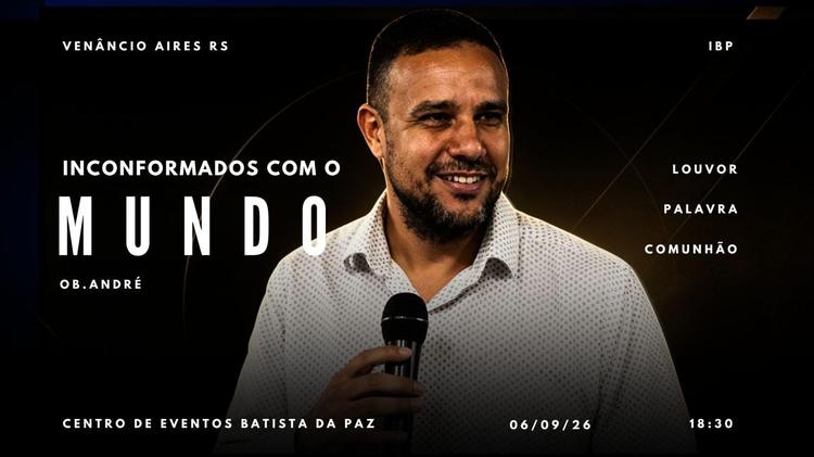 Inconformados com o mundo