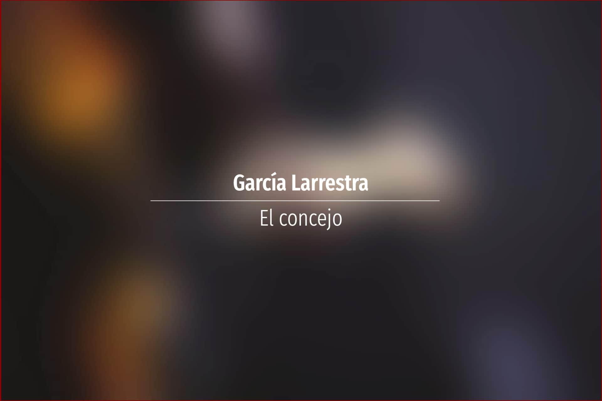 García Larrestra