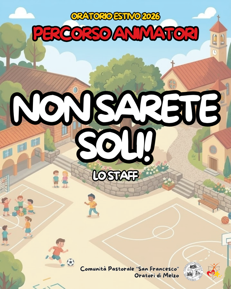 Animatori: Non sarete soli! Lo staff