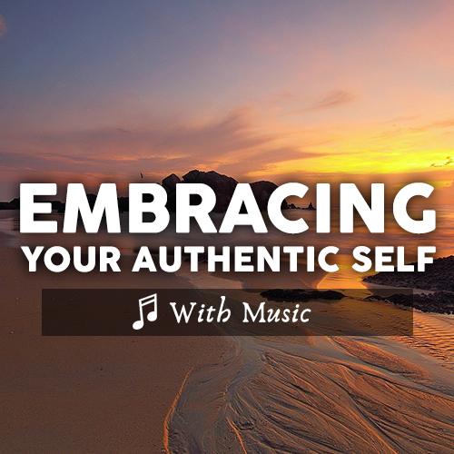 Guided Walking Meditation - Embrace Your Authentic Self  - With Music