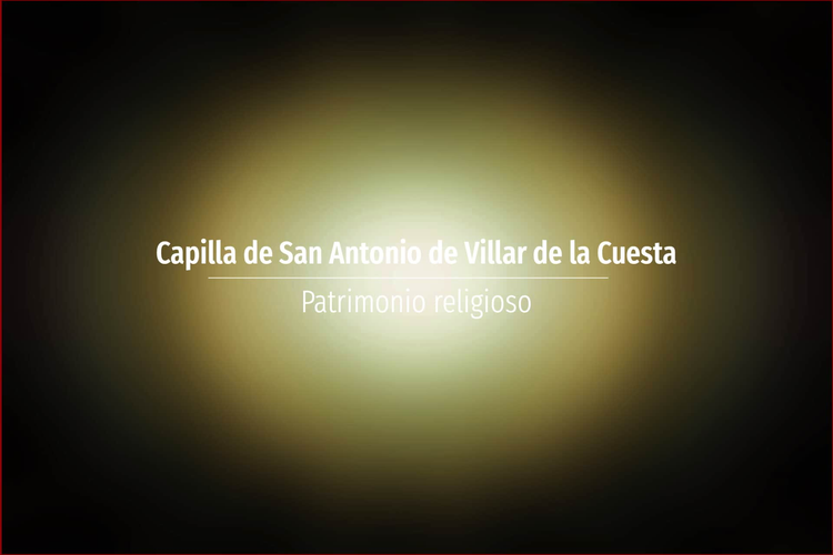 Capilla de San Antonio de Villar de la Cuesta
