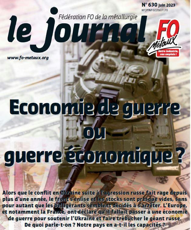 Le journal FO - Economie de guerre ou guerre économique ?