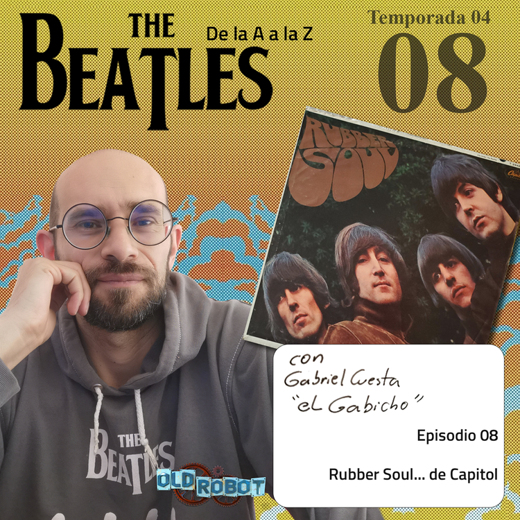 EP.108 The Beatles de la A a la Z // revisión del álbum Rubber Soul en su versión Capitol Records