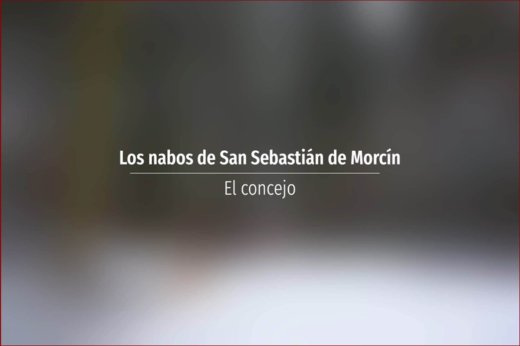 Los nabos de San Sebastián de Morcín