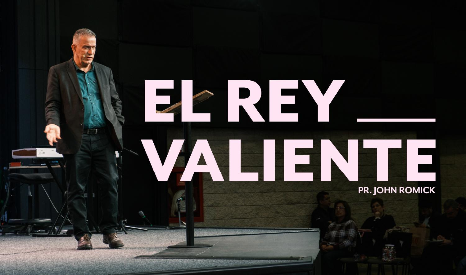 EL REY VALIENTE