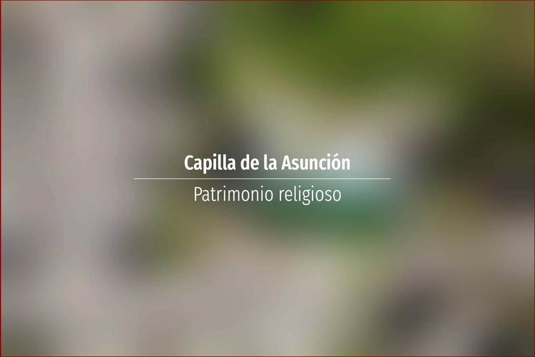Capilla de la Asunción