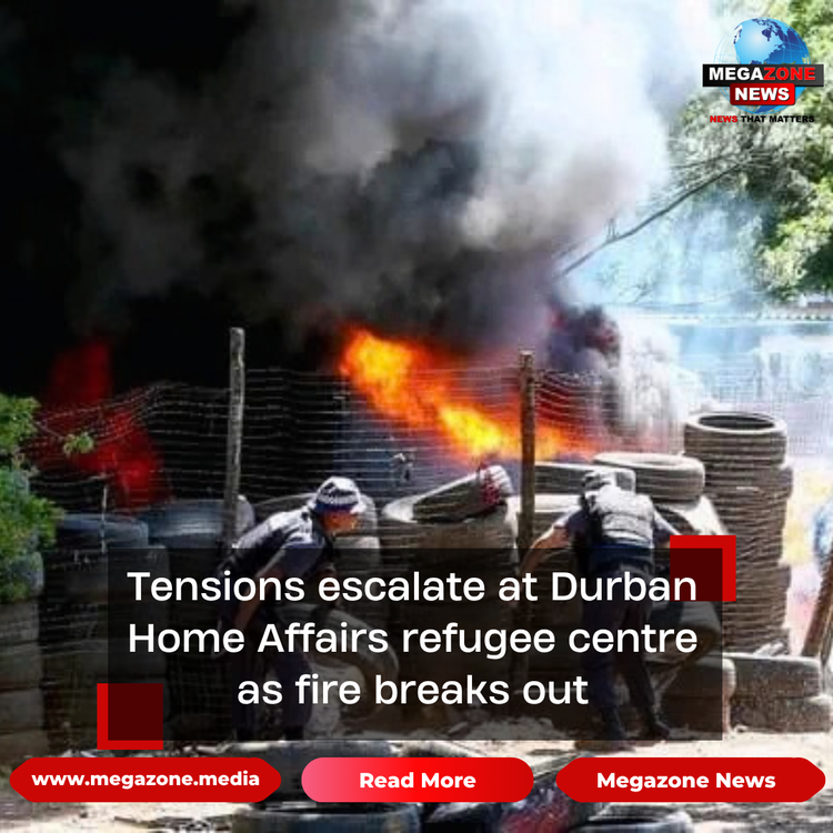 Tensions escalate at Durban Home Affairs refugee centre as fire breaks out
