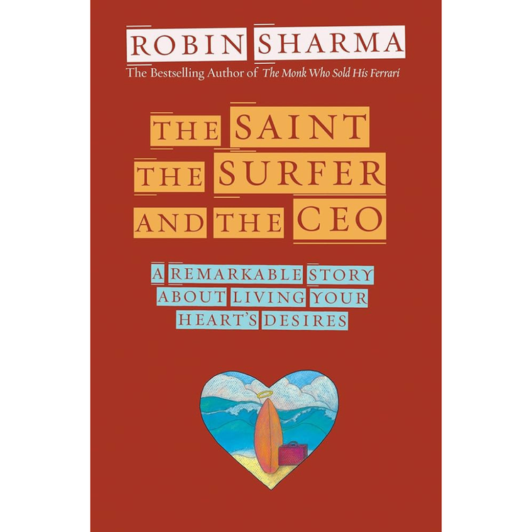 Sampul The Saint, the Surfer, and the CEO