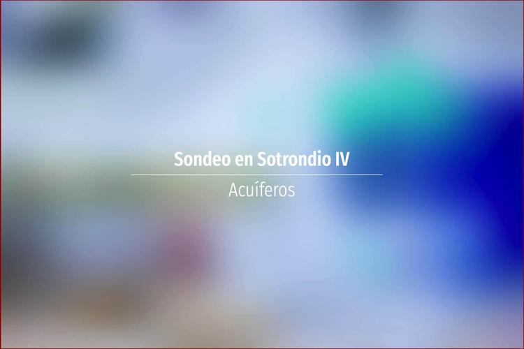 Sondeo en Sotrondio IV