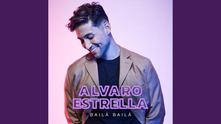 Bailá Bailá  - Alvaro Estrella