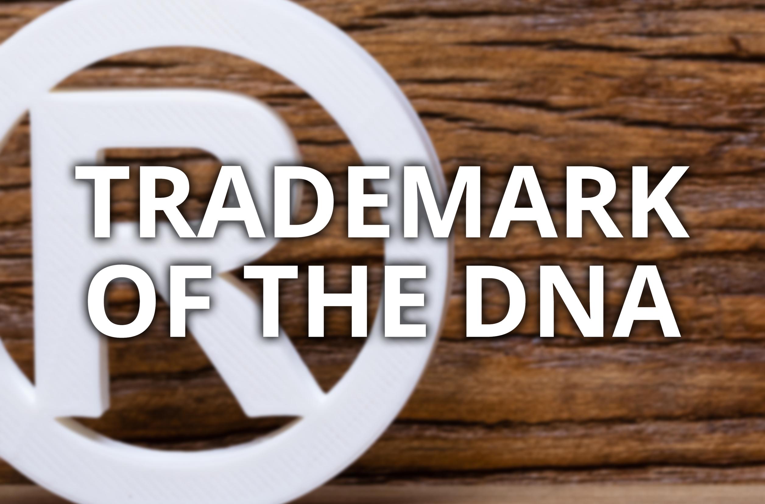 The Trademark of the DNA