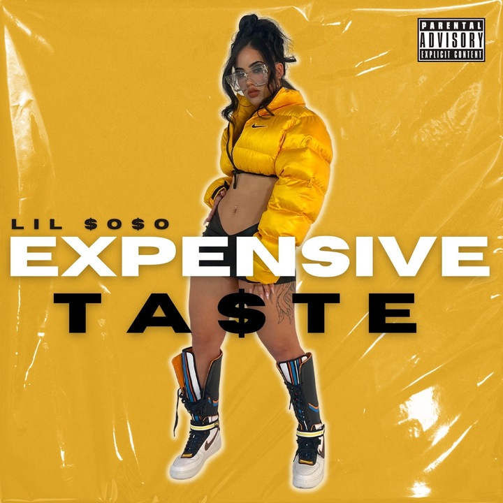 Lil $o$o - "Expensive Taste"