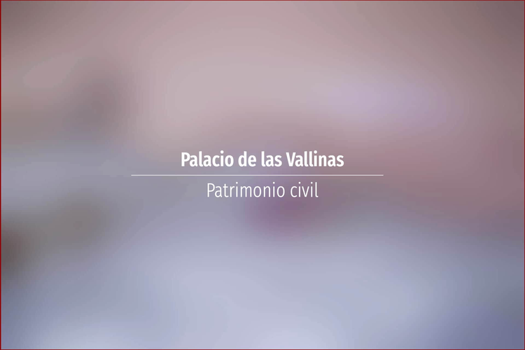 Palacio de las Vallinas