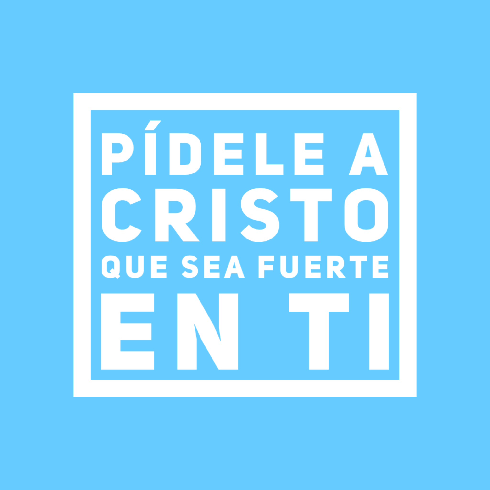 Hoy, el reto del amor es que, en tu debilidad, dejes a Cristo ser fuerte
