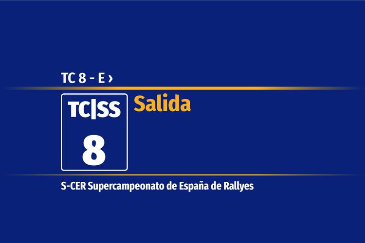 Tramo 8 &nbsp;›&nbsp; TC 8 - E | Salida | ZE