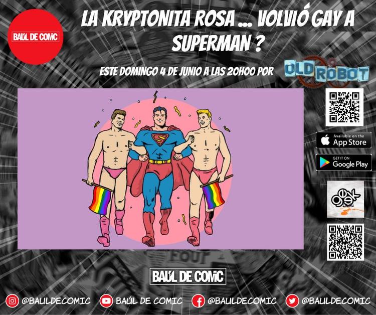 La Kryptonita Rosa volvió gay a Superman?
