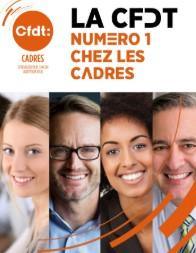  La CFDT, c’est aussi le syndicat des cadres… et c’est le N°1 !