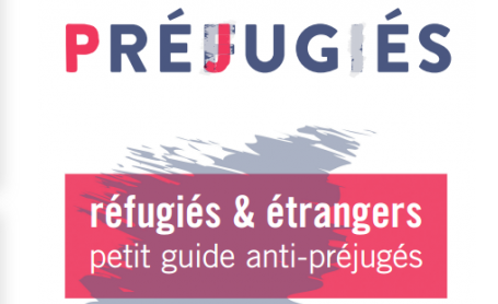 Réfugiés et étrangers : guide anti-préjugés