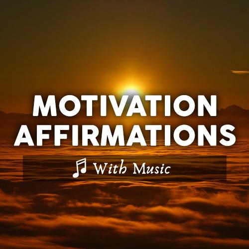 Motivation Affirmations: Calling In Positive Energy - With Music