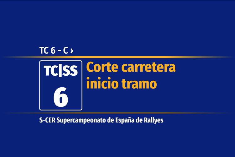 Tramo 6 &nbsp;›&nbsp; TC 6 - C | Corte carretera inicio tramo