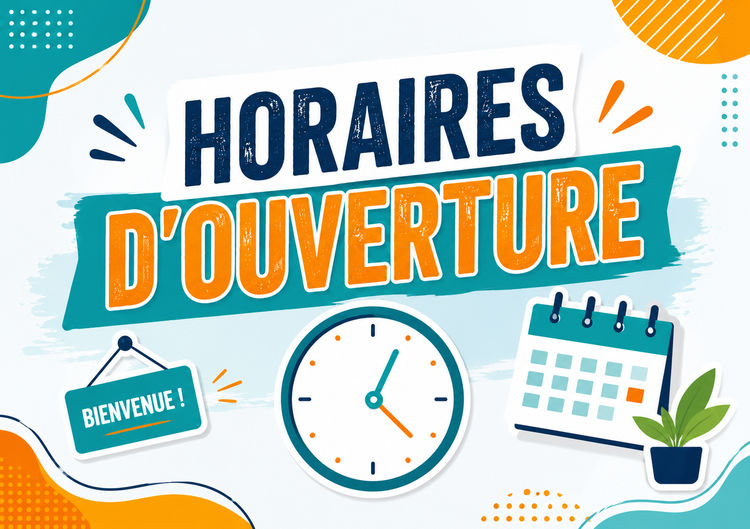 Horaires d'ouvertures