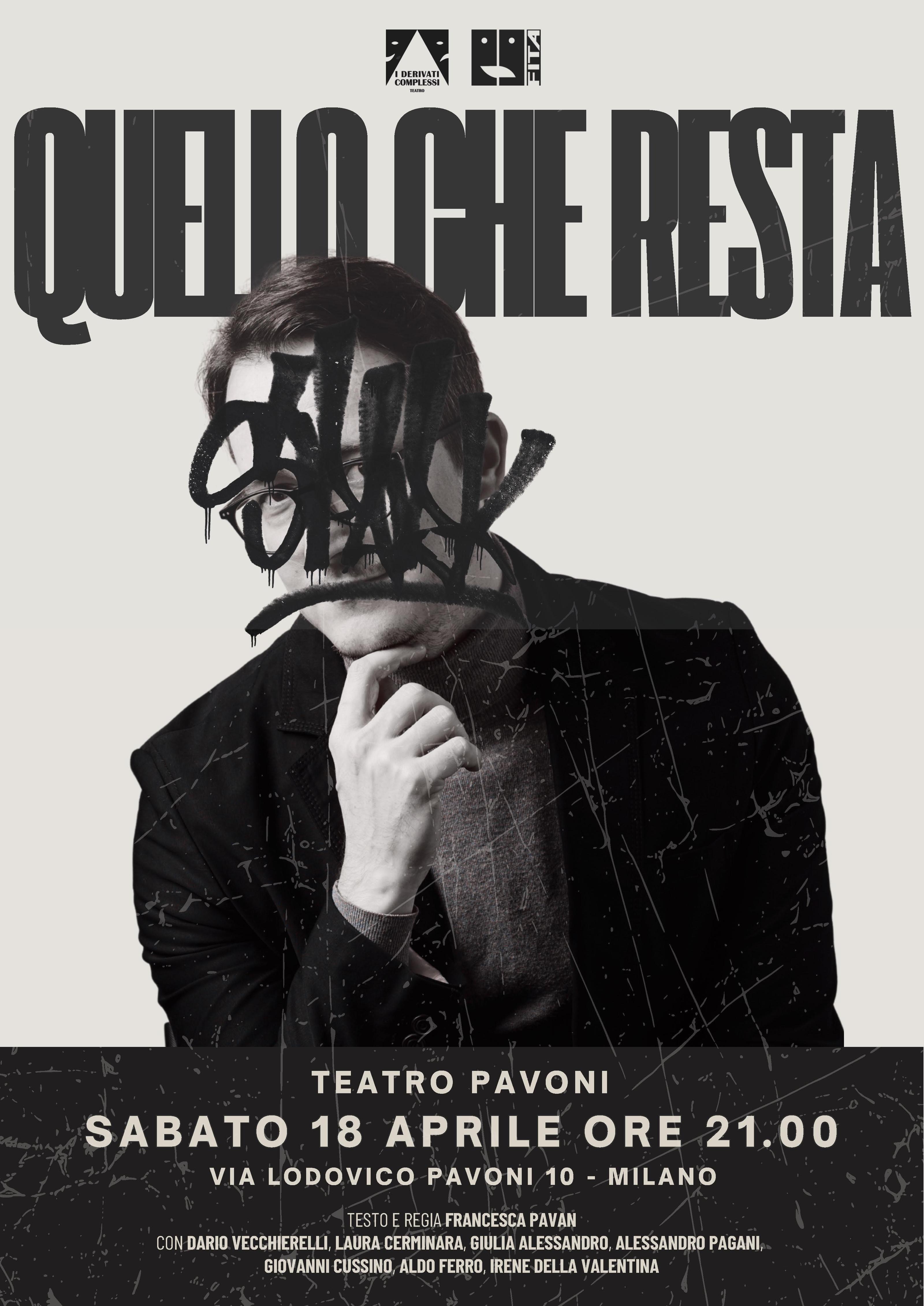 Quello che resta&nbsp;– Sabato 18 aprile ore 21.00