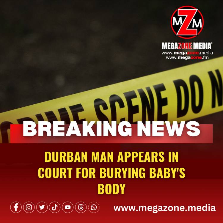 Durban man appears in court for burying baby's body.