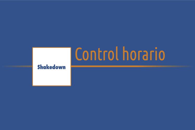 Shakedown › Control horario