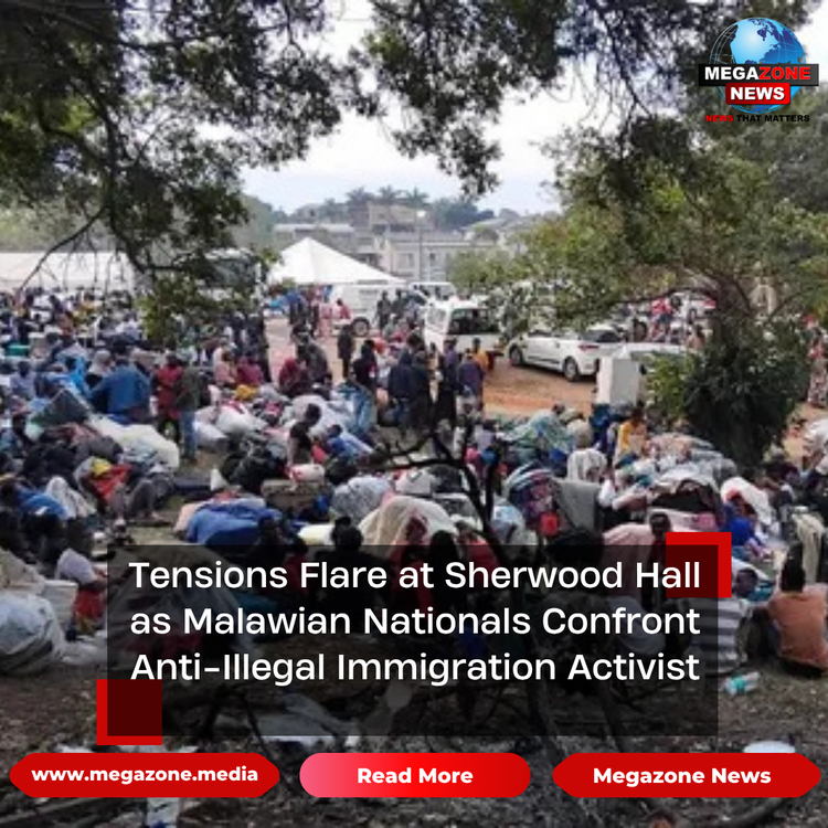 Tensions Flare at Sherwood Hall as Malawian Nationals Confront Anti-Illegal Immigration Activist