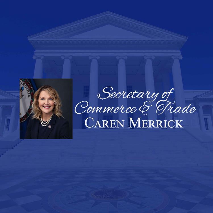 Secretary of Commerce and Trade, Caren Merrick