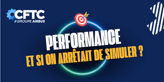 🔵 CFTC - Perfo 2026 - Et si on arrêtait de simuler  ?